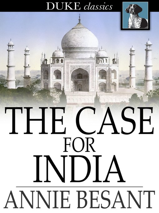 Title details for The Case for India by Annie Besant - Available